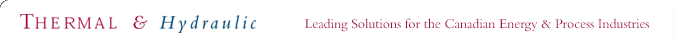 Thermal & Hydraulic: Leading solutions for the Canadian Energy & Process Industries