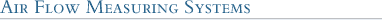 Air Flow Measuring Systems